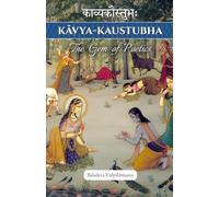 Kavya-kaustubha: The Gem of Poetics