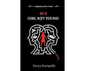 Kavya Kompella 404 Girl Not Found (Tascabile)