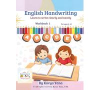 Kavyaana's English Handwriting - WorkBook-1: Learn to write clearly and neatly