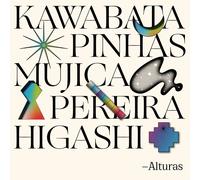 Kawabata/Pinhas/Mujica/Pereira/Higashi Alturas (Vinyl LP) 12" Album