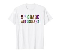 Kawaii 5th GRADE AUTOGRAPHS Last Day Firme Firme My Maglietta