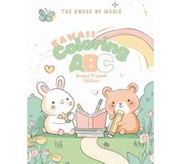Kawaii ABCs: Animal Friends Edition - Alphabet Coloring Book for Kids Ages 3-7 | A-Z Animal Pages | Learn Letters with Fun: A super cute ABC coloring ... preschool, kindergarten, and early learners.