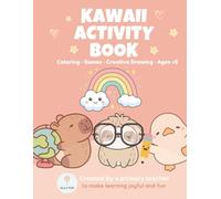 KAWAII ACTIVITIES: Coloring, Reading, Math & Fun Learning for Kids