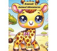 Kawaii Animal Adventures: Fun and Easy Kawaii Animals to Color