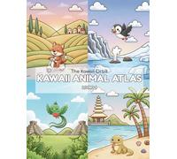 KAWAII ANIMAL ATLAS: LIVRO 1: Livro de Colorir Educativo com Animais Kawaii, Objetos Culturais e Mapas do Mundo