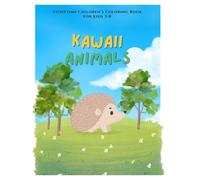 Kawaii Animals: Children's Colouring Book for Kids 3-8