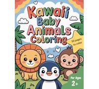 Kawaii Baby Animals Coloring: 50 Smiling and Happy Animals Coloring Book with Adorable Baby Animals Coloring Pages