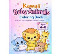 Kawaii Baby Animals Coloring Book: Cute and Easy Designs for Fun and Creativity