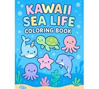 Kawaii Beach and Sea Life Coloring Book for Kids, Teens, and Adults: 20 Different Pages of Adorable Sea Critters & More | Fun Aquatic Themed Coloring Pages