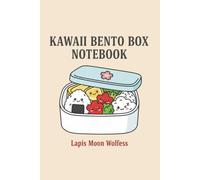 Kawaii Bento Box Notebook: Adorable Bento-Themed Writing Journal for Planning, Notes & Everyday Organization