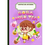 Kawaii Boba Milk Tea Composition Notebook: Boba Tea Journal Diary | Kawaii Bubble Tea Composition book for Kids Girls & teens | Cute Kawaii cat College Ruled
