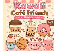 Kawaii Café Friends: A Cute & Easy Coloring Book