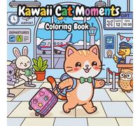 Kawaii Cat Moments Coloring Book