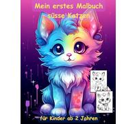 Kawaii Cat -süsse Katzen -mein erstes Malbuch für Kinder ab 2 Jahren -50 wunderschöne Motive -magisches Ausmalbuch -可愛い: -ein Muss für alle ... -mit einzigartigen Motiven als Ausmalbuch