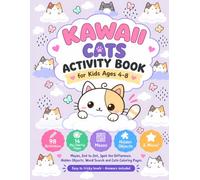 Kawaii Cats Activity Book for Kids Ages 4-8: Mazes, Dot to Dot, Spot the Difference, Hidden Objects, Word Search and Cute Coloring Pages