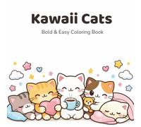 Kawaii Cats Coloring Book: Bold & Easy Coloring Book