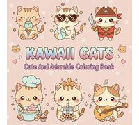 Kawaii Cats Coloring Book: Cute And Adorable Minimalist Cats Designs Simple Art Coloring Page For Kids And Adults