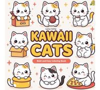 Kawaii Cats: Coloring Book for Adults and Teens Featuring Funny and Cute Cats in Hygge Corners and Cozy Activities for Relaxation and Stress Relief (Bold and Easy Coloring)