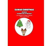 Kawaii christmas: Bilingual coloring and cutting book