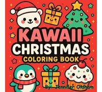 Kawaii Christmas Coloring Book: A cute and simple coloring book for all ages