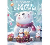 Kawaii Christmas Coloring Book for Kids: Adorable, Easy-to-Color Designs for a Fun and Festive Holiday!