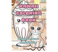 Kawaii Coloring Book: Animals, food and plants