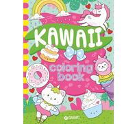 Kawaii coloring book. Ediz. a colori