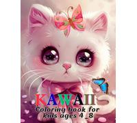 Kawaii Coloring Book for Kids Ages 4-8: Cute and Fun Coloring Pages with Adorable Animals, Food, and More