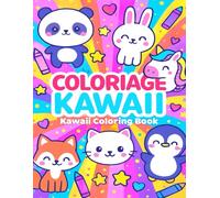 Kawaii Coloring Book for Kids | Livre de coloriage Kawaii pour enfants: 70 cute and easy animal pages to color | 70 dessins d’animaux mignons à colorier