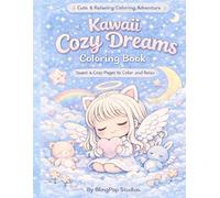 Kawaii Cozy Dreams Coloring Book