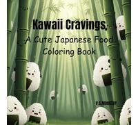 Kawaii Cravings A Cute Japanese Food Coloring Book