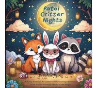 Kawaii Critter Nights: Cute Masks & Moonlight Scenes: A Cozy Kawaii Coloring Adventure with Adorable Animals, Moonlit Magic & Relaxing Fun for All Ages
