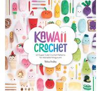 Melissa Bradley-Vatcher Kawaii Crochet (Tascabile) Kawaii Crochet