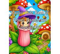 Kawaii Cute Book of Flower Names and Coloring Fun