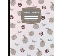 Kawaii Cute Cat Composition Notebook: Kawaii Kitty Theme with Name Page (110 Pages • 7.5 x 9.25 in • Matte Cover • Ideal for Journaling & School)