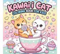 Kawaii Cute Kittens Coloring Book: 55 Simple and Magical Designs