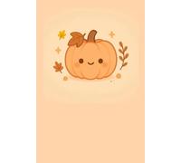 Kawaii Cute Pumpkin Notebook: Little Autumn-Themed Agenda