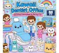 Kawaii Dentist Office: A Cute & Easy Coloring Book
