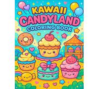 Kawaii Dessert Coloring Book: Adorable Sweets to Color: A Sweet Escape: 20 Pages of Cupcakes, Donuts, Cookies, and Candyland Magic