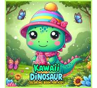 Kawaii Dinosaur Coloring Book for Kids: Adorable Dinosaur Illustrations, Dinosaur Activity Book for Kids, Cartoon Dinosaurs Coloring Pages