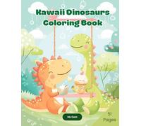 Kawaii Dinosaurs Coloring Book: Adorable and Fun Dinosaur Designs for Kids and Toddlers