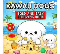 Kawaii Dogs: Bold and Easy Coloring Book