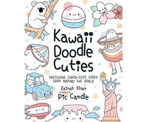 Kawaii Doodle Cuties: Sketching Super-Cute Stuff from Around the World (3)