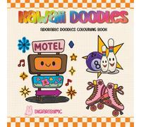 Kawaii Doodles: Adorable doodles colouring book