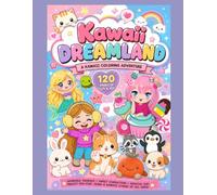 Kawaii Dreamland: A Kawaii Coloring Adventure
