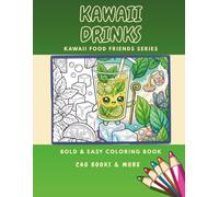 Kawaii Drinks: A Bold and Easy Cute Beverage Coloring Book for Children Ages 4-10