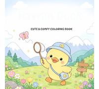 Kawaii Duck: CUTE & COMFY COLORING BOOK