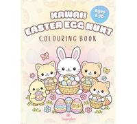 Kawaii Easter Egg Hunt: Colouring Book for Kids Ages 6-10