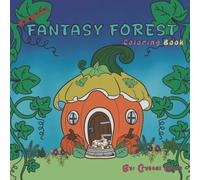 Kawaii Fantasy Forest: A Coloring Adventure