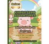 Kawaii Farm Adventures: Baby animals on the Farm coloring book